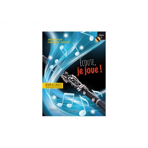 Billaudot Clarinet Learning Book "Écoute, je joue !" - J.M. Fessard, Volume 1 (French)