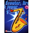 Saxophone Learning Book "Écouter, Lire et Jouer" (Tenor) - De Haske, Volume 1 + CD (French)
