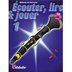 Clarinet Learning Book "Écouter, Lire et Jouer" - De Haske, Volume 1 + CD (French)