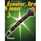 Clarinet Learning Book "Écouter, Lire et Jouer" - De Haske, Volume 3 + CD (French)