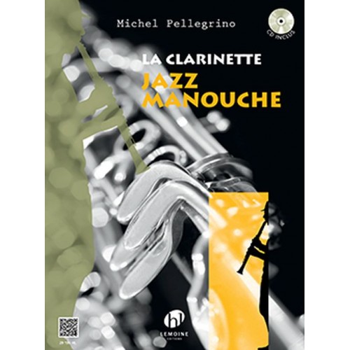 "La Clarinette Jazz Manouche" - M. Pellegrino + CD